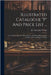 Illustrated Catalogue "p" And Price List ...: Cast And Wrought Iron, Brass, Bronze And Nickel-plated Stable Fittings, Cattle And Piggery Fittings by J L Mott Iron Works