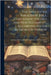 The Annotated Paragraph Bible, Containing the Old and New Testaments, According to the Authorized Version: Arranged in Paragraphs and Parallelisms, Wi by Anonymous