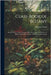 Class-book of Botany: Being Outlines of the Structure, Physiology, and Classification of Plants; With a Flora of the United States and Canad by Wood, Alphonso