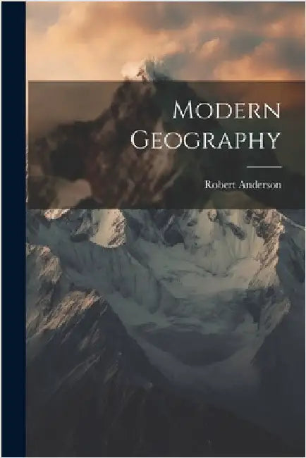 Modern Geography by Anderson, Robert