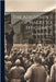 The Adjustment of Wages to Efficiency: Three Papers by Towne, Henry Robinson