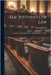 The Institutes of Law: A Treatise of the Jurisprudence As Determined by Nature by Lorimer, James