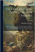 The Geographical Distribution of Animals: With a Study of the Relations of Living and Extinct Faunas As Elucidating the Past Changes of the Earth's Su by Wallace, Alfred Russel