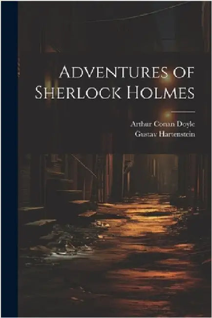 Adventures of Sherlock Holmes by Doyle, Arthur Conan