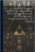 The History and Articles of Masonry [A 15Th Century Version of the Masonic Constitutions] Ed. M. Cooke by Freemasons