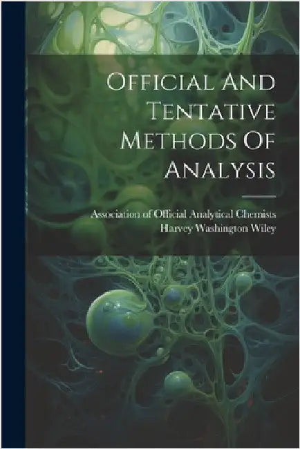 Official And Tentative Methods Of Analysis by Association of Official Analytical Ch