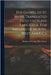 The Gospel of St. Mark Translated into the Slave language, For Indians of North-West America by British and Foreign Bible Society
