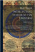The True Intellectual System of the Universe: The First Part; Wherein all The Reason and Philosophy of Atheism is Confuted, and its Impossibility Demo by Cudworth, Ralph