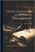 Henry Baker and Some of his Descendants by White, Miles Cn