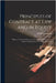 Principles of Contract at Law and in Equity: Being a Treatise On the General Principles Concerning the Validity of Agreements in the Law of England by Pollock, Frederick