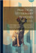 Practical Veterinary Remedies; a Useful Handbook on Medicine. Describing its Properties, Action, Uses and Doses, Together With Instructions how to Adm by Heatley, George Smith