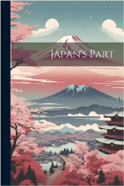 Japan's Part by Anonymous