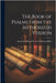 The Book of Psalms From the Authorized Version by Manepy-Jaffna, American Mission Press