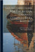 Sailing Directions For The Bristol Channel, Compiled By E.j. Bedford by Dept, Admiralty Hydrogr