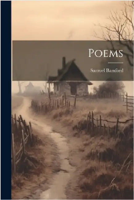 Poems by Bamford, Samuel