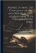 Diaries, During the Campaigns of 1866 and 1870-71, as Well as his Journeys to the East and to Spain by Welby, Frances A.