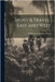 Sport & Travel, East and West by Selous, Frederick Courteney