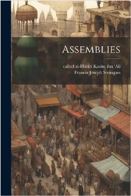 Assemblies by Steingass, Francis Joseph