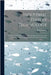 Industrial Fishery Technology: A Survey of Methods for Domestic Harvesting, Preservation, and Processing of Fish Used for Food and for Industrial Pro by Stansby, M. E.