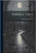 Terrible Tales by Sala, George Augustus