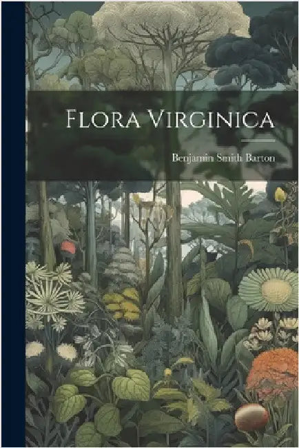Flora Virginica by Barton, Benjamin Smith