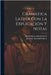 Gramatica Latina Con La Explicación Y Notas by Agustin de San Juan B