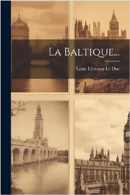 La Baltique... by Louis Léouzon Le Duc