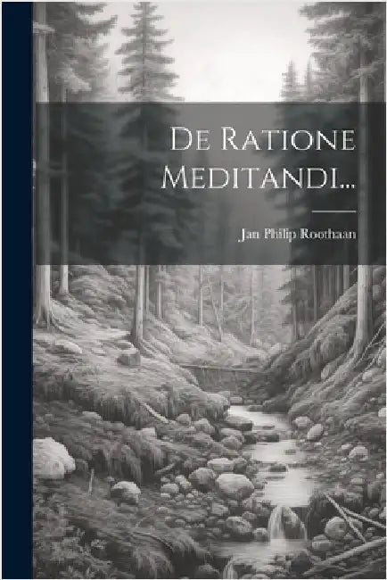 De Ratione Meditandi... by Roothaan, Jan Philip