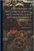 A Dictionary of Mechanical Science, Arts, Manufactures, and Miscellaneous Knowledge; Volume 2 by Jamieson, Alexander