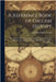A Reference Book of English History; Containing Tables of Chronology and Genealogy; a Dictionary of Battles; Lines of Biography; and a Brief Dictionar by Ewald, Alexander Charles
