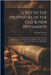 A Key to the Prophecies of the Old & New Testaments: Which Are Not Yet Accomplished: Containing, I. Rules for Their Arrangement. Ii. Observations On T by Fraser, Alexander