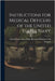 Instructions for Medical Officers of the United States Navy by United States Navy Dept Bureau of M