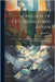 Geology of Clydesdale and Arran: Embracing Also the Marine Zoology and the Flora of Arran, With Complete Lists of Species by Bryce, James