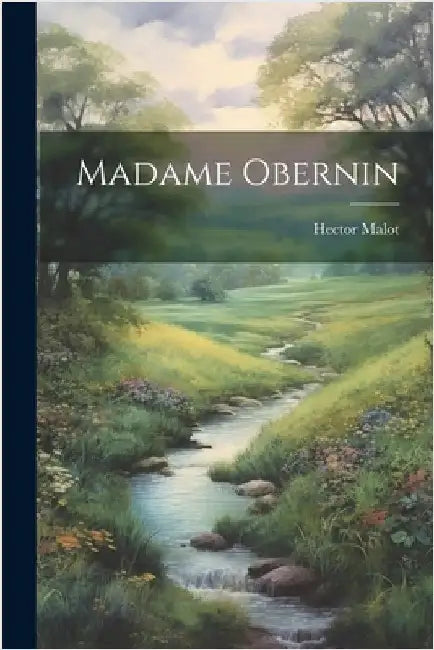Madame Obernin by Malot, Hector