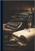 Orion: Or How I Came to Sail Alone in a 19-Ton Yacht by McMullen, Richard Turrill