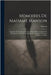 Mémoires De Madame Manson: Explicatifs De Sa Conduite Dans Le Procès De L'assassinat De M. Fualdès; Écrits Par Elle-Même, Et Addressés À Madame E by Manson