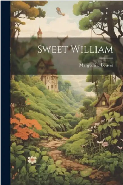 Sweet William by Bouvet, Marguerite