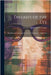 Diseases of the Eye: Handbook of Ophthalmic Practice for Students and Practitioners by De Schweinitz, George Edmund