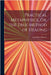Practical Metaphysics, Or, the True Method of Healing by Barnett, Mathilda J.