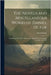 The Novels and Miscellaneous Works of Daniel De Foe: Memoirs of a Cavalier, Memoirs of Captain Carleton, Dickory Cronke, Etc. 1870 by Defoe, Daniel