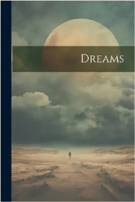 Dreams by Anonymous
