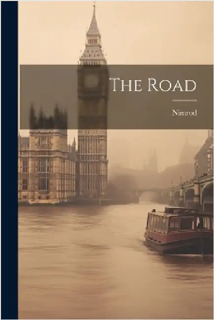 The Road by Nimrod