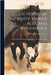The Horses of Antiquity, Middle Ages, and Renaissance: From the Earliest Monuments Down to the Xvith Century by Berjeau, Philibert Charles