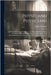 Physic and Physicians: A Medical Sketch Book, Exhibiting the Public and Private Life of the Most Celebrated Medical Men, of Former Days; With by Winslow, Forbes
