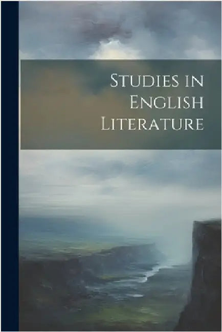 Studies in English Literature by Anonymous