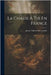 La Chasse À Tir En France by Lavallée, Joseph Adrien Félix