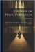 The Book of Private Devotion: A Series of Prayers and Meditations; With an Introductory Essay On Prayer by More, Hannah