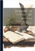 Memoirs of Literature: Containing a Large Account of Many Valuable Books, Letters and Dissertations Upon Several Subjects, ... in Eight Volumes. by De La Roche, Michel