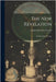 The New Revelation: Its Marvelous Message by Fitz-Gerald, Nathan Ward