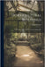 Horticultural Buildings: Their Construction, Heating, Interior Fittings, &c. by Fawkes, F. Attfield